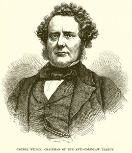 George Wilson, Vorsitzender der Anti-Corn-Law League von English School