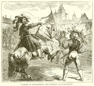 Georg von Frundsberg und deutsche Landsknechte