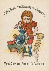 Fräulein Chop die Tochter des Metzgers