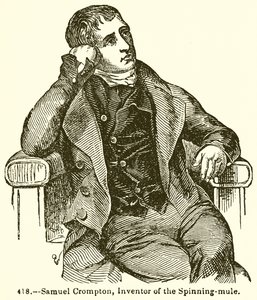 Samuel Crompton, Erfinder der Spinnmaschine