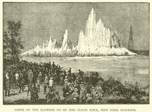 Szene der Sprengung des Flood Rock, New Yorker Hafen (Gravur) von English School