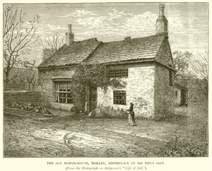 Das alte Herrenhaus, Morley, Geburtsort von Sir Titus Salt