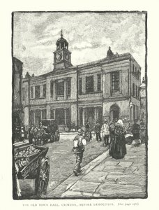 Das alte Rathaus, Croydon, vor dem Abriss (Gravur)