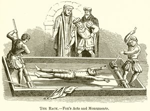 Die Folterbank. Foxs Acts and Monuments