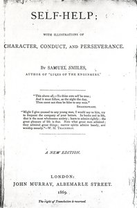 Titelseite von Self-Help; mit Illustrationen von Charakter, Verhalten und Ausdauer von Samuel Smiles, veröffentlicht 1869
