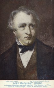 Thomas Babington Macaulay (1800-1859), englischer Politiker und Historiker