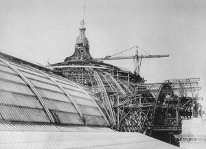 Bau der Kuppel des Grand Palais für die Weltausstellung von 1900