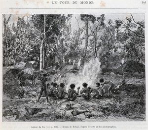 Aborigines unter der Aufsicht eines Siedlers, am Feuer - aus „Tour du Monde“