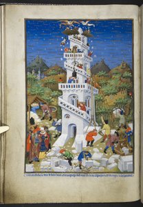 Der Bau des Turms von Babel, aus dem Stundenbuch (Die Bedford-Stunden) ca. 1410-30