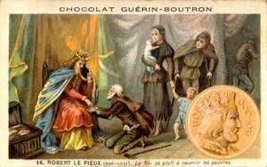 Werbechromolithografie von Schokoladen Guerin Boutron, Robert II. genannt Der Fromme König der Franken von 996 bis 1031. Der König füttert gerne die Armen