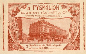 Werbung für das Kaufhaus „Stores de Nouveautés A Pygmalion“ 9 Boulevard de Sébastopol in Paris