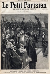 Zeremonie zu Ehren des Wissenschaftlers Louis Pasteur (1822-1895) an der Sorbonne zu seinem Geburtstag. In der Zeitung „Le Petit Parisien“ am 08.01.1893 (Gravur) von French School