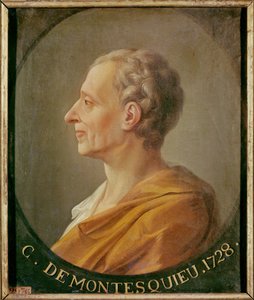 Charles Baron de Montesquieu, Staatsmann und Philosoph