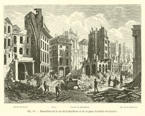 Abriss der Rue de la Barillerie und des Place du Palais-de-Justice