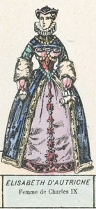 Elisabeth von Österreich, Frau von Karl IX von French School