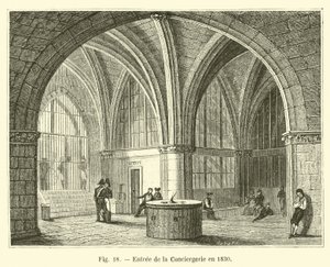 Eingang zur Conciergerie im Jahr 1830