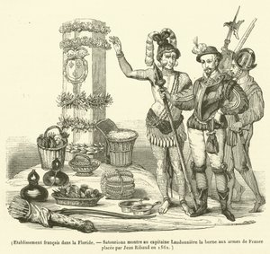 Französische Niederlassung in Florida, Satouriona zeigt Kapitän Laudonniere die von Jean Ribaud 1562 gesetzte Grenzmarke mit den Waffen Frankreichs von French School