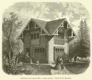Weltausstellung 1867, Tiroler Chalet von French School