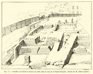 Ausgrabungen im Justizpalast 1848, im Hof der Sainte-Chapelle von French School