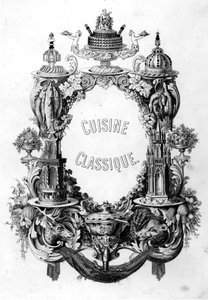 Frontispiz aus Cuisine Classique von Urbain Dubois und Emile Bernard, Ausgabe veröffentlicht 1899