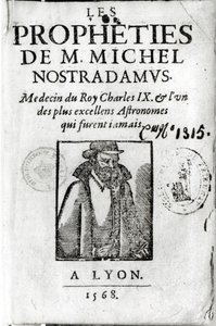 Frontispiz zu Les Propheties de M. Michel de Nostradamus, mit einem Porträt von Nostradamus, veröffentlicht in Lyon, 1568 von French School