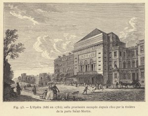 Die Oper, erbaut 1781, provisorischer Saal seit 1802 vom Theater der Porte Saint-Martin genutzt