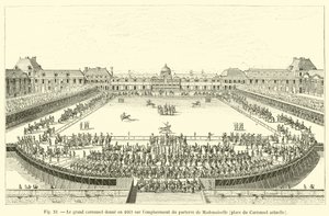 Das große Karussell im Jahr 1662 auf dem Gelände des Parterres von Mademoiselle, heutiger Place du Carrousel