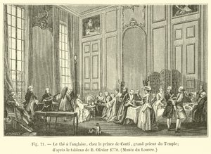 Der englische Tee beim Prinzen von Conti, Großprior des Tempels (nach dem Gemälde von B. Olivier 1770, Louvre)