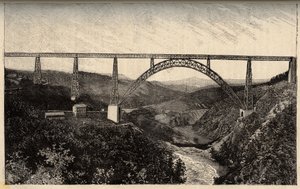 Le Viaduc de Garabit - Cantal - Auvergne-Rhône-Alpes - Gravur in „PATRIE - DESCRIPTION PACUREQUIREQUE DE LA FRANCE EN 6 VOLUMES BY LUCIEN HUARD“ - Ende 19. Jahrhundert von French School