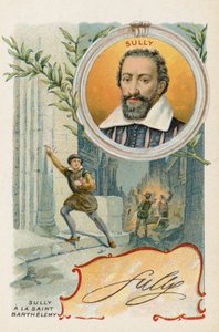 Maximilien de Bethune, Herzog von Sully, französischer Hugenottensoldat und Staatsmann