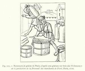 Getreidemesser von Paris; nach einem Holzschnitt aus den Verordnungen der Gerichtsbarkeit der Prevoste der Kaufleute von Paris, Paris