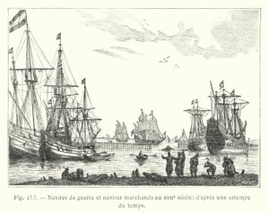 Kriegsschiffe und Handelsschiffe im 17. Jahrhundert; nach einem zeitgenössischen Stich von French School