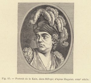 Porträt von Le Kain, in Merope, nach Huguier, 18. Jahrhundert (Stich)