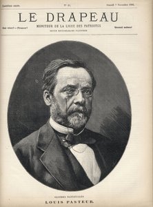 Porträt von Louis Pasteur (1822-1895) - Titelblatt von „The Flag - Monitor of the League of Patriotes“ - 7. November von French School