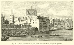 Quai des Orfèvres und Pont Saint-Michel im Jahr 1650, nach I. Sylvestre von French School