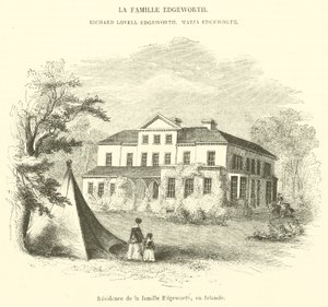 Wohnsitz der Familie Edgeworth in Irland von French School