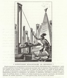 Robespierre guillotiniert den Henker, Französische Revolution