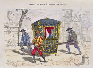Sänfte im sechzehnten Jahrhundert, aus Costumes de Paris a Travers les Siecles, veröffentlicht 1887 von French School