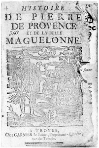 Geschichte von Pierre de Provence und der schönen Maguelonne, Bibliotheque Bleue, Troyes, 1738 von French School