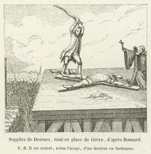 Hinrichtung von Desrues, Rad auf dem Place de Grève, nach Bonnard