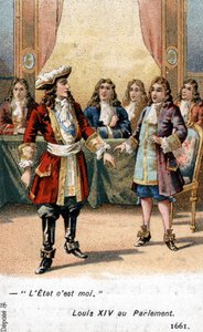 Der König von Frankreich Ludwig XIV. erklärte 1661 vor dem Parlament: „Der Staat bin ich!“ von French School