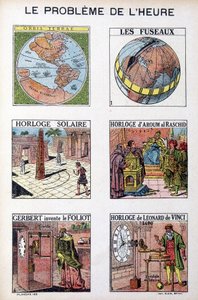 Das Problem der Zeit: Orbis Terrea, die Spindel, Sonnenuhr, Uhr von Aroum Al Racshid, Gerbert erfindet den Foliot, Uhr von Leonardo da Vinci - Gravur, Anfang 20. Jahrhundert