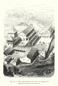 Merowingische Villa zur Zeit von Dagobert I., Rekonstruktion von M. Viollet-le-Duc (Gravur)