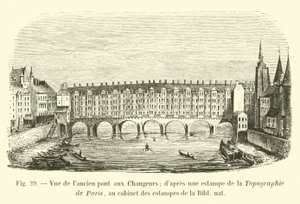 Ansicht der alten Pont aux Changeurs; nach einem Stich aus der Topographie von Paris, im Kabinett der Stiche der Nationalbibliothek von French School