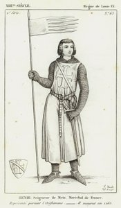 XIII. Jahrhundert, Herrschaft von Ludwig IX., Henri, Herr von Metz, Marschall von Frankreich, dargestellt mit der Oriflamme, er starb 1265 (Gravur)