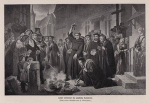 Martin Luther verbrennt die päpstliche Bulle in Wittenberg, Deutschland von Friedrich Wilhelm Heinrich Martersteig