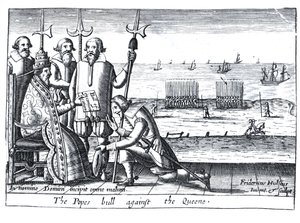 Die Bulle des Papstes gegen die Königin im Jahr 1570