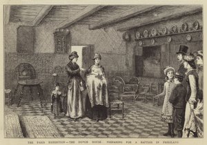 Die Pariser Ausstellung, das niederländische Haus, Vorbereitung auf eine Taufe in Friesland