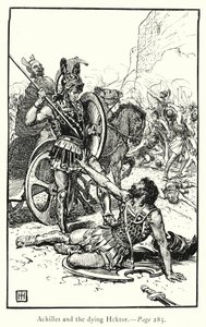 Die Ilias: Achilles und der sterbende Hektor