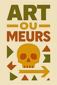 Art or Die-French, 2024